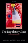 The Regulatory State: Constitutional Implications - Dawn Oliver, Tony Prosser, Richard Rawlings