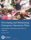 Developing and Maintaining Emergency Operations Plans: Comprehensive Preparedness Guide (CPG) 101, Version 2.0 - U.S. Department of Homeland Security, Federal Emergency Management Agency