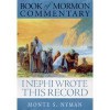 I Nephi Wrote This Record (Book of Mormon Commentary) - Monte S. Nyman