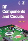 RF Components and Circuits - Joseph J. Carr, Joe Carr