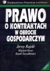 Prawo o kontraktach w obrocie gospodarczym - Jerzy Rajski