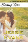 Saving You (Fire and Icing) - Jessie Evans