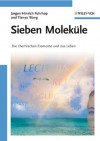 Sieben Moleküle (German Edition) - Jürgen-Hinrich Fuhrhop, Tianyu Wang