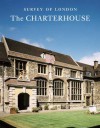 Survey of London: The Charterhouse - Philip Temple