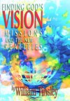 Finding God's Vision: Missions and the New Realities - William Tinsley