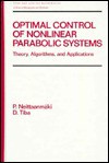 Optimal Control of Nonlinear Parabolic Systems: Theory: Algorithms and Applications - Pekka Neittaanmäki