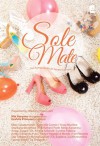 Sole Mate - Mia Haryono, Grahita Primasari, Fani Novaria