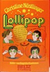 Lollipop (Gebundene Ausgabe) - Christine Nöstlinger