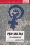 Feminism: Transmissions and Retransmissions (Theory in the World) - Marta Lamas, Jean Franco, John Pluecker