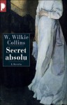 Secret absolu - Wilkie Collins