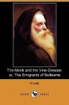 The Monk and the Vine-Dresser; Or, the Emigrants of Bellesme (Dodo Press) - A Lady