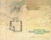 The Wright State: Frank Lloyd Wright in Wisconsin - Jonathan Lipman, Neil Levine