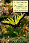 Nature Walks Near Philadelphia - Linda Shalaway, Scott Shalaway