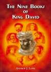 The Nine Books of King David - Andrew Lowe