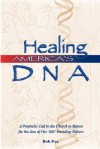 Healing America's DNA - Bob Fox