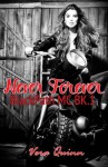 Never Forever (BlackPath MC) (Volume 1) - Vera Quinn, Avril M. Stepowski, Monica Langley Holloway