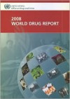 World Drug Report 2008 - Bernan