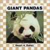 Giant Pandas - Stuart A. Kallen