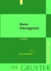 Patentgesetz: Unter Ber Cksichtigung Des Europ Ischn Patent Bereinkommens Und Des Patentzusammenarbeitsvertrags. Mit Patentkostenges - Rudolf Busse, Thomas Baumgartner, Klaus Schwendy, Gabriele Schuster, Franz Hacker