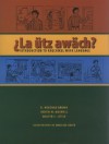 La Utz Awach?: Introduction to Kaqchikel Maya Language - R. McKenna Brown