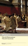 Vita di Demostene - Vita di Cicerone - Plutarch, A. Burlando