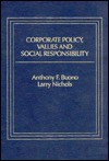 Corporate Policy, Values and Social Responsibility - Lawrence T. Nichols, T. Nichols Lawrence