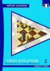 Chess Evolution 2: Beyond the Basics - Artur Yusupov