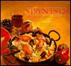 Spanish (Classic Cookbook Series) - Smithmark Publishing