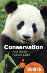 Conservation: A Beginner's Guide - Paul Jepson, Richard Ladle