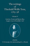 The Writings of Theobald Wolfe Tone 1763-98: Volume II: America, France, and Bantry Bay, August 1795 to December 1796 - T.W. Moody, R.B. McDowell, C.J. Woods