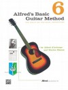 Alfred's Basic Guitar Method, Bk 6: The Most Popular Method for Learning How to Play - Alfred D'Auberge