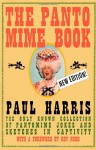 The Pantomime Book: The Only Known Collection of Pantomime Jokes and Sketches in Captivity - Paul Harris, Roy Hudd