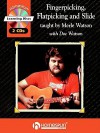 Fingerpicking, Flatpicking and Slide: Guitar Styles of Merle Watson (Guitar Educational) - Merle Watson