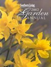 Southern Living 2002 Garden Annual - Southern Living Magazine