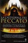 La cattedrale del peccato - Didier Convard