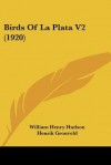 Birds of La Plata V2 (1920) - William Henry Hudson, Henrik Gronvold