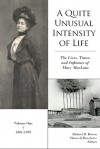 A Quite Unusual Intensity of Life: The Life, Works, and Influence of Mary MacLane: Volume One: 1889-1901 - Michael R. Brown, Chiara di Benedetto