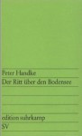 Der Ritt über den Bodensee - Peter Handke