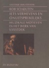 Iets verhevens en onuitsprekelijks - Rob Schouten