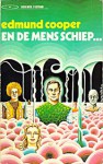 En de mens schiep... - Edmund Cooper, Co de Groot