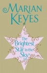 The Brightest Star in the Sky - Marian Keyes