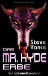 Das Mr. Hyde-Erbe - Steve Vance