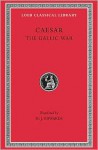 The Gallic War - Julius Caesar, H.J. Edwards
