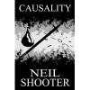 Causality - Neil Shooter