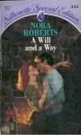 A Will And A Way - Nora Roberts