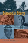 Simeon's Story: An Eyewitness Account of the Kidnapping of Emmett Till - Simeon Wright, Herb Boyd