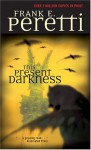 This Present Darkness (Darkness Set, #1) - Frank Peretti