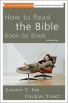 How to Read the Bible Book by Book: A Guided Tour - 'Gordon D. Fee', 'Douglas Stuart'