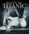 Building the Titanic - Rod Green