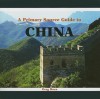 A Primary Source Guide to China (Countries of the World (Powerkids Press Primary Source).) - Greg Roza